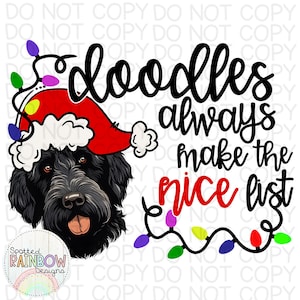 Doodles Always Make the Nice List Christmas Goldendoodle Doodle Black Dog Watercolor Clipart PNG Digital Download Sublimation Shirt Design