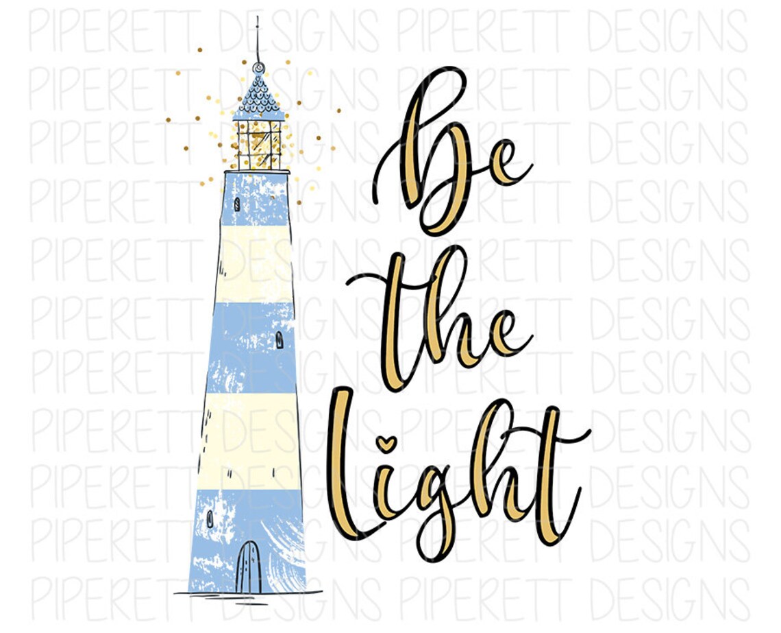 Be the Light Lighthouse Nautical Bible Verse Quote Clipart PNG Etsy