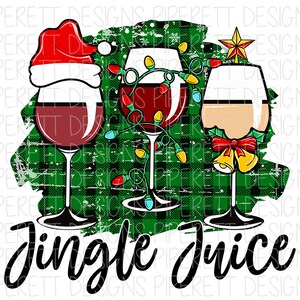 Jingle Juice Wine Lover Drinker Christmas Buffalo Plaid Clipart PNG Digital Download Sublimation Shirt Design