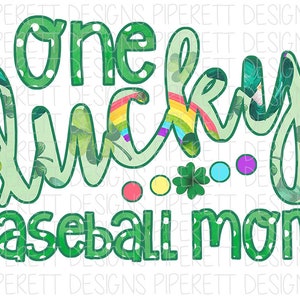 One Lucky Baseball Mom St. Patrick&#39;s Day Rainbow Shamrock Sports Clipart PNG Digital Download Sublimation Shirt Design