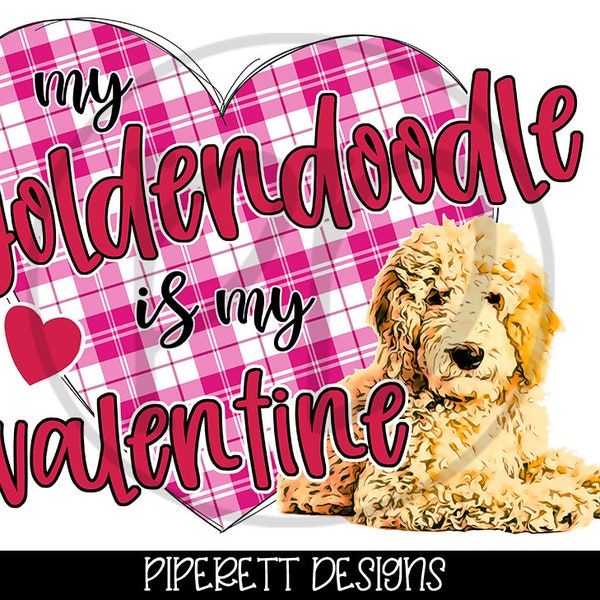 My Goldendoodle is my Valentine Golden Doodle Dog Mom Watercolor Clipart PNG Digital Download Sublimation Shirt Design