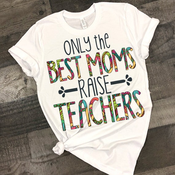 The Best Kind Of Grandma Raises A Teacher Flower T-Shirt The Best Kind Of Grandma Raises A Teacher Flower T-Shirt
