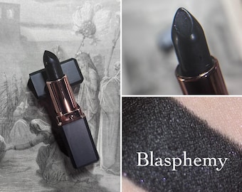 Blasphemy -Pitch Black - Gothic Goth Lipstick Opaque Color Lips Bold
