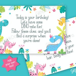 May include: A printable birthday card with a dinosaur theme. The card features a colorful design with dinosaurs, flowers, and leaves. The text on the card reads "Today is your birthday! Let's have some DINO-mite fun! Follow these clues, and you'll find a surprise when you're done!"