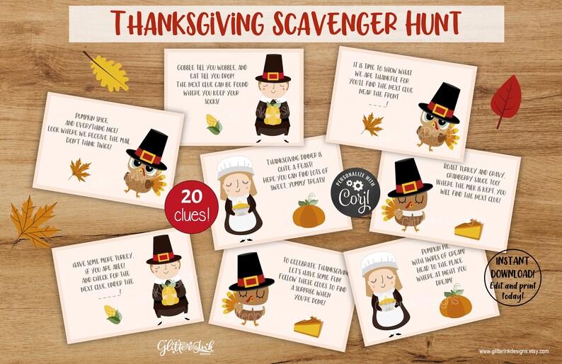May include: A set of 20 printable Thanksgiving scavenger hunt cards featuring pilgrim and turkey illustrations. The cards have clues written in rhyme and are personalized with the name "Coryl".