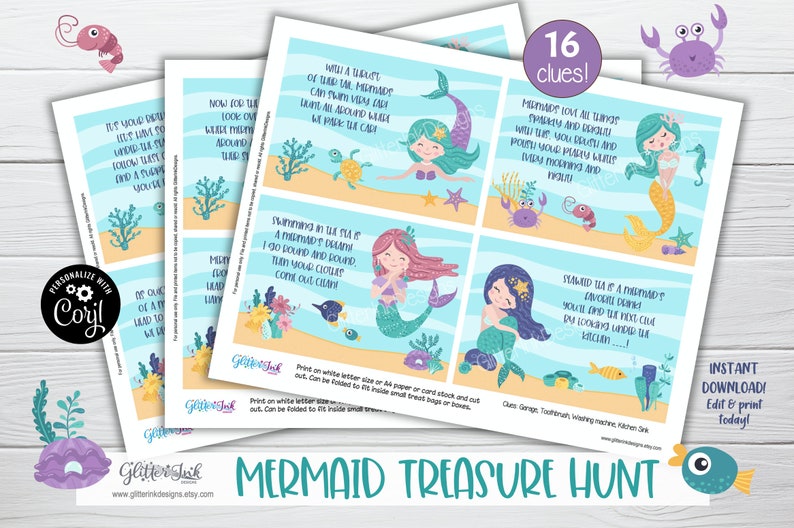 May include: A printable mermaid treasure hunt game with 16 clues. Each clue features a mermaid illustration and a rhyming verse. The game is designed to be printed on letter-sized paper and folded to fit small treasure bags or boxes.