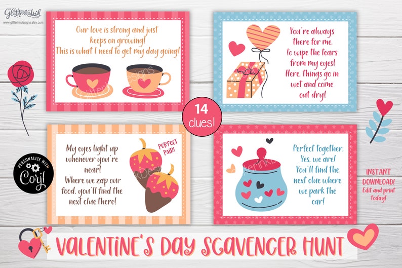 May include: A Valentine's Day scavenger hunt game with 14 clues. The cards are pink and blue with illustrations of hearts, teacups, strawberries, and a jar of hearts. The text on the cards includes phrases like "Our love is strong and just keeps on growing!" and "You're always there for me, to wipe the tears from my eyes!"