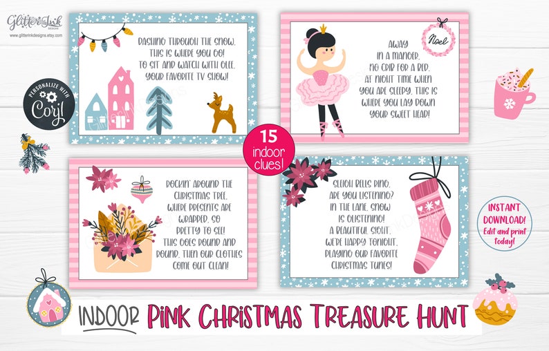 May include: Pink and blue Christmas treasure hunt game cards with illustrations of a reindeer, a ballerina, a stocking, and a Christmas tree. The cards have instructions for a scavenger hunt with clues like "Dashing through the snow" and "Peekin' around the Christmas tree".