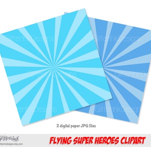 May include: Two digital paper files featuring a blue and light blue sunburst pattern. The text "FLYING SUPER HEROES CLIPART" is at the bottom of the image.