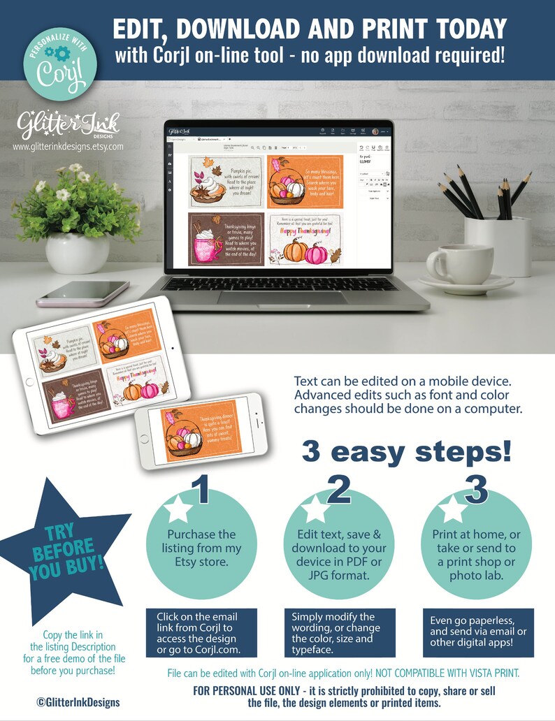 May include: A digital download of printable Thanksgiving cards featuring a fall theme with pumpkins, leaves, and a warm drink. The cards can be edited using the Corjl online tool. The text on the cards reads "Happy Thanksgiving!" and "Pumpkin pie,  a warm fire,  and the place where you feel at home."