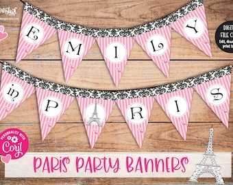 Paris theme party printable banner / Party in Paris 15th birthday bunting / French decorations Eiffel Tower Ooh la la Sweet 16 party decor