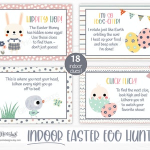 May include: A set of 18 printable Easter egg hunt clues featuring cute illustrations of bunnies, chicks, and eggs. The clues are designed for an indoor egg hunt and include phrases like "Hippity Hop!" and "Chick Flick!"