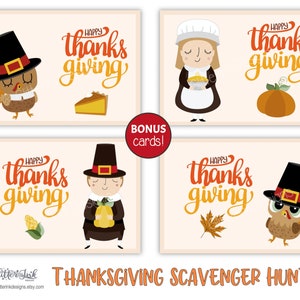 May include: Four printable Thanksgiving scavenger hunt cards featuring illustrations of a pilgrim, a turkey, and a pumpkin. The cards have the text "Happy Thanksgiving" on them.