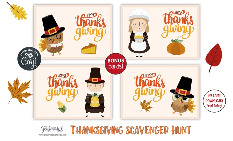 May include: Four printable Thanksgiving scavenger hunt cards featuring illustrations of a pilgrim, a turkey, and a pumpkin. The cards have the text "Happy Thanksgiving" on them.