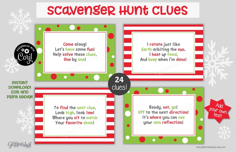 May include: A set of 24 printable scavenger hunt clues with a Christmas theme. The clues are printed on green and red cards with white polka dots and red and white stripes. The text on the cards includes phrases like "Come along! Let's have some fun!" and "I rotate just like Earth orbiting the sun."