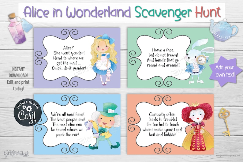 May include: Four colorful cards with Alice in Wonderland characters and quotes. The cards are purple, green, blue, and orange. The characters are Alice, the White Rabbit, the Mad Hatter, and the Queen of Hearts. The quotes are from the book Alice in Wonderland. The cards are for a scavenger hunt.
