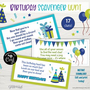 May include: A printable birthday scavenger hunt with 17 clues. The cards are green, blue, and yellow with a birthday hat and balloons. The text on the cards reads "Now that you're a year older, this one should be a dream! I go round and round, then your clothes come out clean!" and "Use all of your senses to find the next clue! You may need a peg for your nose - it's where..." and "This birthday hunt has been so much fun! Look on our bed and then you're done! Happy Birthday!"