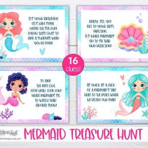 May include: A set of 16 mermaid-themed treasure hunt clues. Each card features a cute cartoon mermaid with a pink, blue, or purple tail. The cards are printed on a light blue and pink background with a mermaid scale pattern. The text on the cards reads: "It's your birthday! Let's have some under-the-sea fun! Follow these clues to find a surprise when you're done!"  "Ready, set, go! Off to your first direction. It's where mermaids go to sit their own reflection!"  "To find the next clue, look high, look low! Where mermaids sit to watch their favorite show!"  "As quick as a flick of a mermaid's tail, head to the place where we receive our mail!"