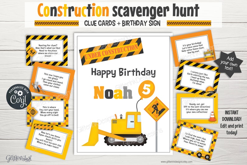 May include: A printable construction-themed birthday party scavenger hunt with a yellow excavator and a sign that says "Happy Birthday Noah 5". The printable includes clue cards with construction-themed riddles.