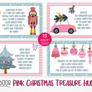 May include: Pink and blue printable Christmas treasure hunt game cards with illustrations of a nutcracker, a pink car with a Christmas tree on top, a Christmas tree, a pink mug with hot chocolate, and ornaments. The cards have instructions for an indoor treasure hunt with 15 clues.