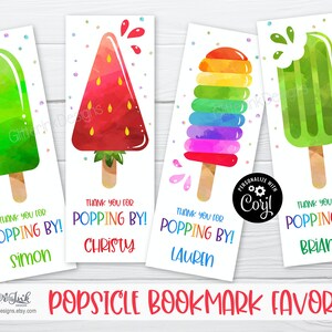 May include: Four printable popsicle bookmark favors with watercolor designs. The bookmarks feature a green, rainbow, strawberry, and green popsicle with the text "Thank you for popping by!" and a name below. The text "Personalize with Coryl" is in a black circle with a gear icon.
