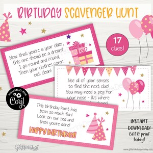 May include: Pink and gold birthday scavenger hunt printable cards with 17 clues. The cards feature a pink party hat, balloons, and a gift box. The text on the cards reads "Birthday Scavenger Hunt", "17 clues", "Now that you're a year older, this one should be a dream! I go round and round, Then your clothes come out clean!" and "Use all of your senses to find the next clue! You may need a peg for your nose - it's where..."