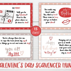 May include: A Valentine's Day scavenger hunt game with 15 clues. The cards are pink and red with hearts and have text on them. The text on the cards includes phrases like "Be mine!" and "Happy Valentine's Day!"