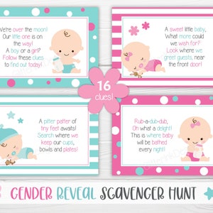 May include: A set of four pink and blue gender reveal scavenger hunt cards with illustrations of babies and the text "We're over the moon! Our little one is on the way! A boy or a girl? Follow these clues to find out today!"  "A sweet little baby, What more could we wish for? Look where we greet guests, near the front door!"  "A pitter patter of tiny feet awaits! Search where we keep our cups, bowls and plates!"  "Rub-a-dub-dub, Oh what a delight! This is where baby will be bathed every night!" and "16 clues!"