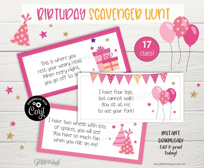 May include: Pink and gold birthday scavenger hunt game with 17 clues. The clues are printed on pink cards with illustrations of a bed, a chair, a bicycle, and balloons. The text on the cards reads: "This is where you rest your weary head, when every night, you go off to bed." and "I have four legs, but cannot walk! You sit at me to use your fork!" and "I have two wheels with lots of spokes, you will see! You have so much fun when you ride on me!"