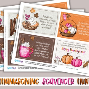 May include: A printable Thanksgiving scavenger hunt with 18 clues. The clues are illustrated with images of pumpkin pie, hot chocolate, a basket of fall fruit, and a Thanksgiving dinner table. The text on the cards says "Happy Thanksgiving!" and "18 clues!"