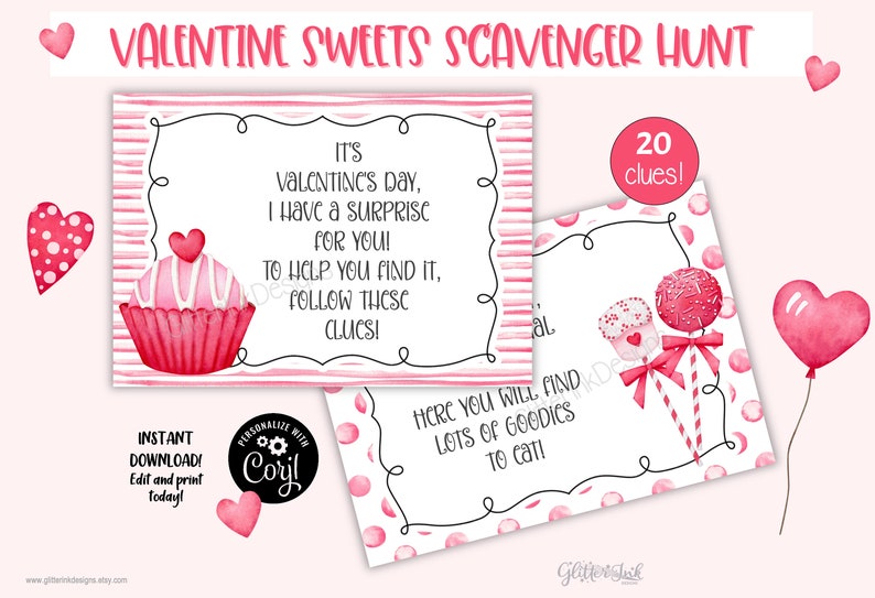 May include: Two printable Valentine's Day scavenger hunt cards with pink and white stripes and polka dots. The first card has a cupcake with pink frosting and a heart on top. The second card has a cupcake and a lollipop with pink frosting and sprinkles. The text on the first card reads "It's Valentine's Day, I have a surprise for you! To help you find it, follow these clues!" The text on the second card reads "Here you will find lots of goodies to eat!" The text "20 clues!" is in a pink circle on the top right corner of the image.