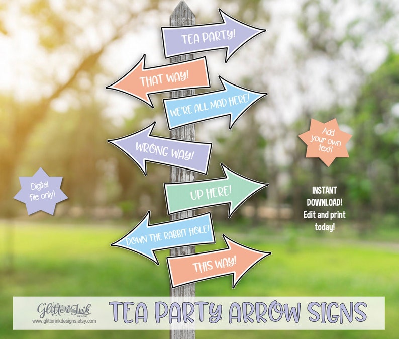 May include: A set of printable Alice in Wonderland themed arrow signs for a tea party. The signs are in various pastel colors and feature phrases like "Tea Party!" and "Down the Rabbit Hole!"