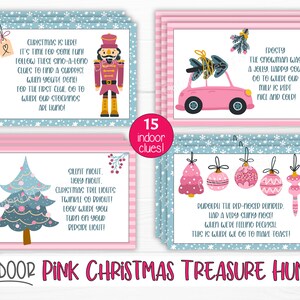 May include: A pink and blue printable Christmas treasure hunt game with 15 clues. The game features illustrations of a snowman, a Christmas tree, a nutcracker, and a reindeer. The text on the cards reads "Indoor Pink Christmas Treasure Hunt".