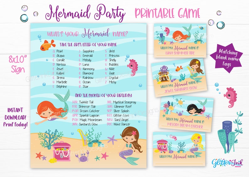 May include: Printable mermaid party game with a sign that says "What's your mermaid name?" and includes a list of mermaid names based on the first letter of your name and the month of your birthday. The game includes four cards with mermaids and their names.