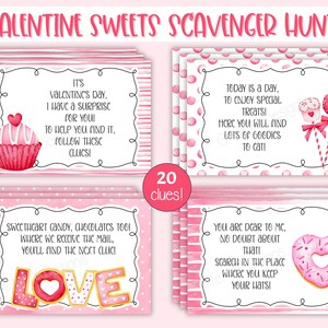 May include: A printable Valentine's Day scavenger hunt with 20 clues. The clues are written on pink cards with different patterns and feature illustrations of Valentine's Day treats like cupcakes, lollipops, and donuts. The text on the cards includes phrases like "Sweetheart candy, chocolates too!" and "You are dear to me, no doubt about that!"