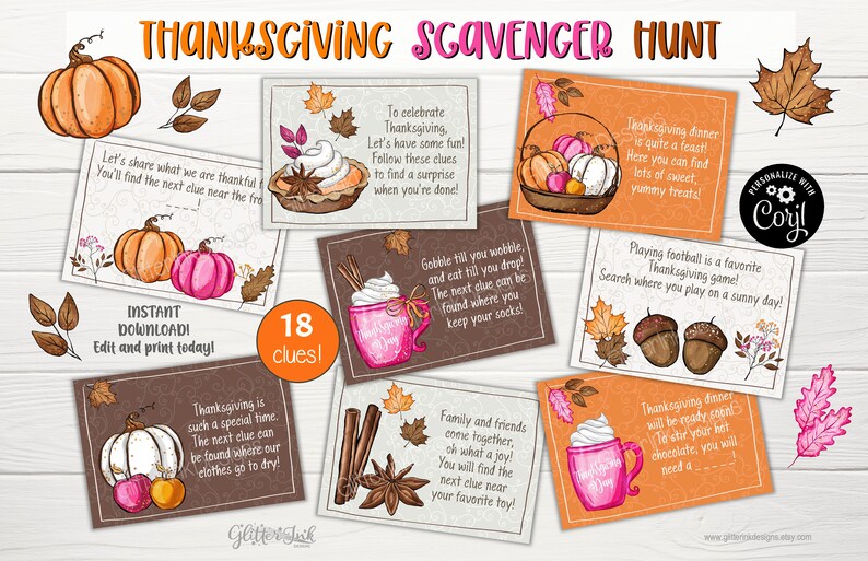 May include: A set of 18 Thanksgiving scavenger hunt clues with illustrations of pumpkins, pie, football, and hot chocolate. The clues are printed on brown, orange, and white cards with fall-themed designs.