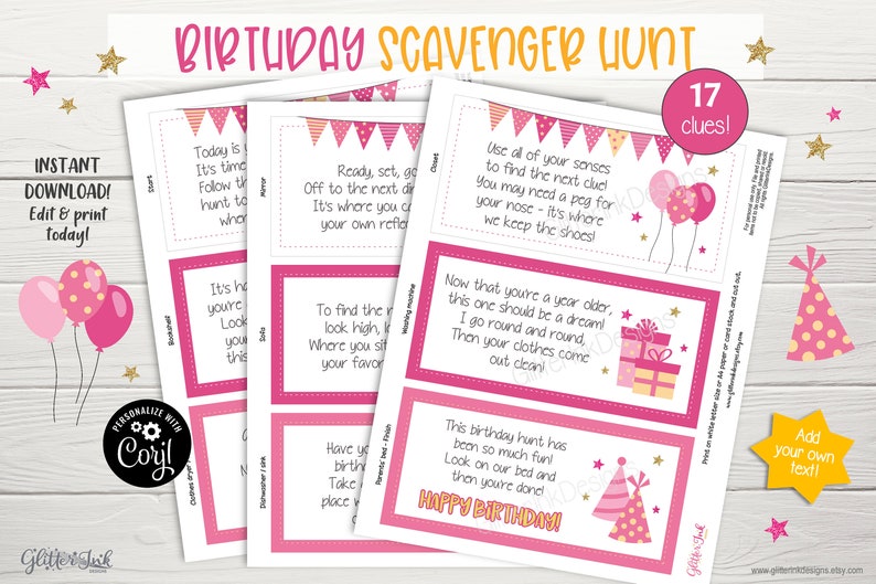 May include: Pink and gold birthday scavenger hunt printable cards with 17 clues. The cards feature illustrations of balloons, presents, and party hats. The text on the cards includes phrases like "Ready, set, go" and "Happy Birthday!"