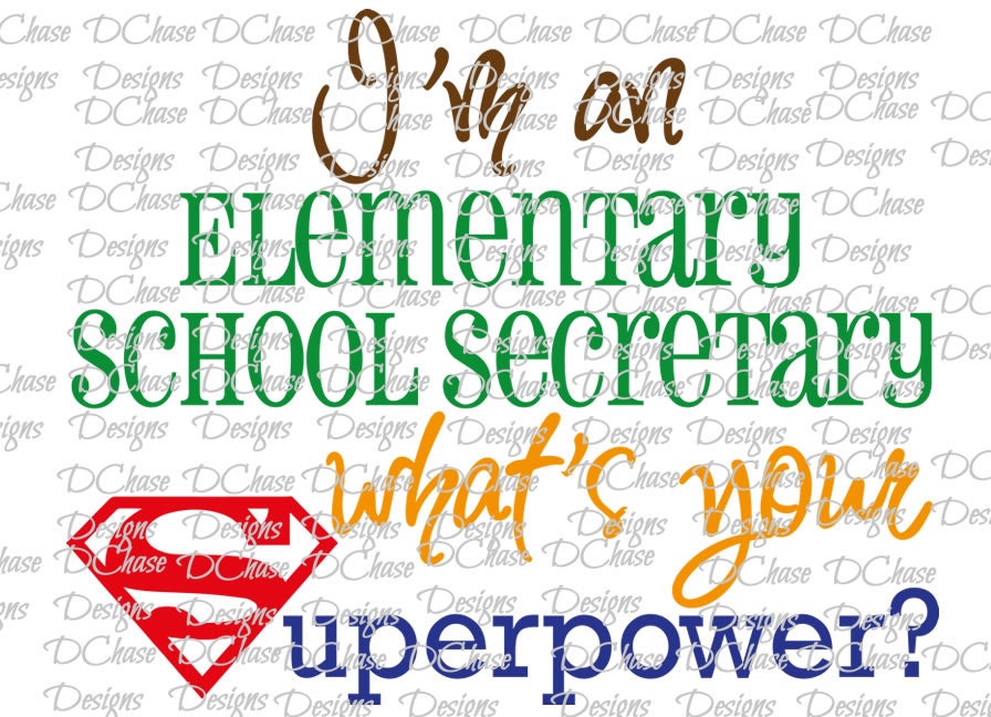 You Are The Sports Secretary Of Your School I'm an Elementary School Secretary whats your Superpower. | Etsy