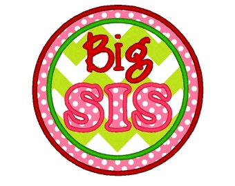 Big Sister Sis double frame font border Applique. INSTANT DOWNLOAD Machine Embroidery Design Digitized File 4x4 5x7 6x10