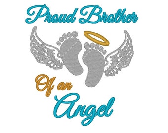 Proud Brother of an Angel. INSTANT DOWNLOAD. Machine Embroidery Design Digitized File 4x4 5x7