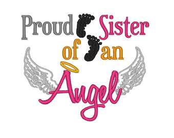 Proud Sister of an Angel. INSTANT DOWNLOAD. Machine Embroidery Design Digitized File 4x4 5x7 6x10