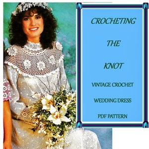 Digital Download Ethereal Romantic Crochet Bridal Dress Pattern Bust Sz 32-38 Vintage PDF ADV Crochet Pattern Holiday Dress Crochet Supplies