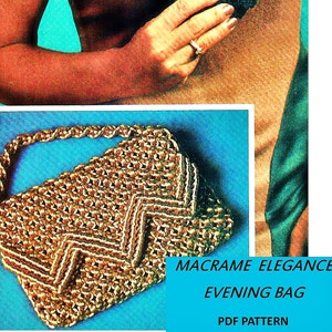 May include: A PDF pattern for a macrame evening bag. The pattern includes instructions for making a green and gold bag with a chevron design.
