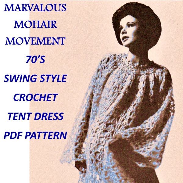 Digital Download 70's Crocheted Tent Dress Pattern - Boho Hippie Era Crochet Swing Style Tent Dress PDF Pattern File Crochet Supplies