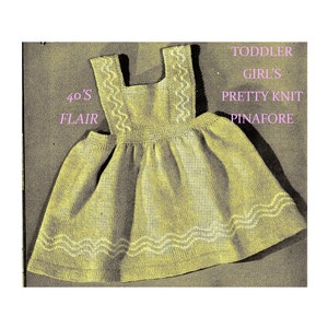 Digital Download Sweet 40&#39;s Infant & Toddler Knit Pinafore Pattern - Embroidery Enhanced Knit Little Girl Pinafore PDF Pattern Knit Supplies