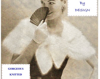 Digital Download Knitted Angora Caplet Pattern Mid Century Sophistication Evening or Bridal Stole Knitted PDF Pattern Knit Pattern Supply