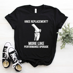 Knie-Ersatz lustige T-Shirt, Knie-Ersatz-Shirt, Gelenk-Ersatz-T-Shirt, Kniechirurgie Geschenk T-Shirt, Joint Replacement Geschenk, lustiges Geschenk