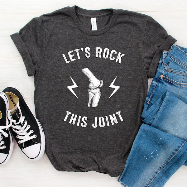 Let's rock this joint T-Shirt, Joint Replacement Tee, Recovery, Knee Replacement Tee, Joint Surgery Gift, Knee Shirt, Get Well Soon Gift,