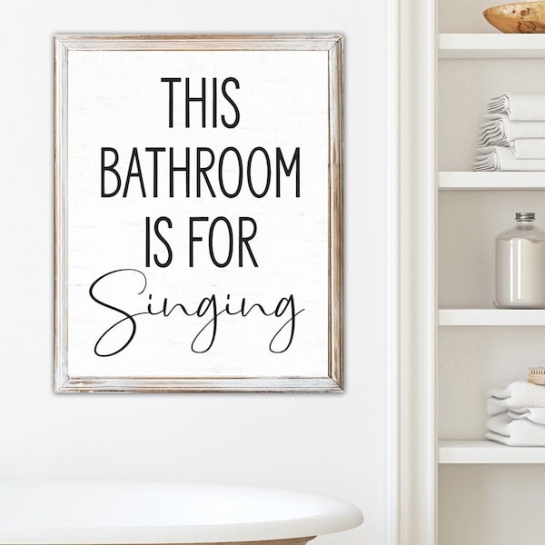 This Bathroom Is For Singing Bathroom Wall Art, Funny Shower Humor Bath Room Decor | Available as Print, Framed Print or Canvas Sign
