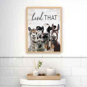 Animal Gang Funny Bathroom Wall Art Herd That | Farmhouse Bathroom Cow Goat Sheep Llama Herd Wall Decor | Print, Framed Print or Canvas Sign